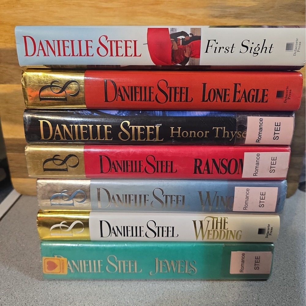 Danielle Steel 7 Hardcover First Sight Lone Eagle Honor Thyself Ransom Wings